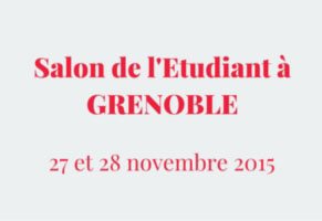 Rendez-vous à Grenoble au salon de l'Etudiant du 27 au 28 novembre 2015
